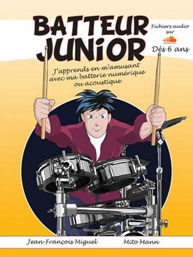 Illustration de Batteur junior : j'apprends en m'amusant avec ma batterie numérique ou acoustique (dès 6 ans)