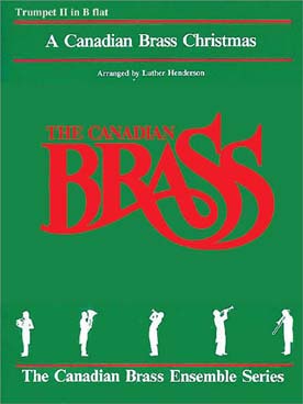 Illustration de CANADIAN BRASS CHRISTMAS 8 arrangements pour quatuor ou quintette de cuivres avec accompagnement piano - Trompette 2