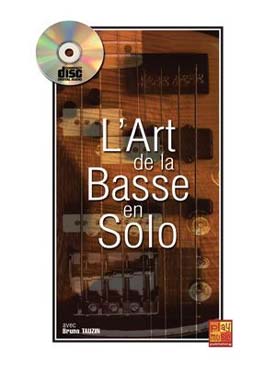 Illustration de L'Art de la basse en solo