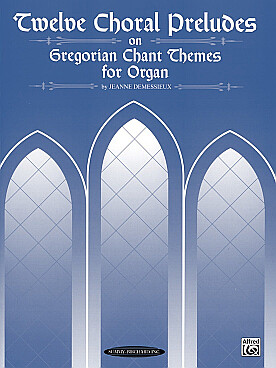 Illustration de Twelve choral preludes on Gregorian chant themes