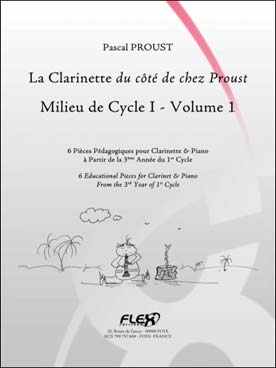 Illustration de La Clarinette du côté de chez Proust - Vol. 1 : milieu du cycle 1