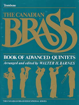 Illustration de CANADIAN BRASS BOOK OF ADVANCED QUINTETS - Trombone