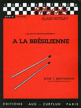 Illustration de A la brésilienne pour 1 percussion et piano