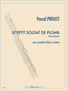 Illustration de Le Petit soldat de plomb pour ensemble de flûtes (5 ou multiple) et récitant