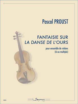 Illustration de Fantaisie sur la Danse de l'Ours pour ensemble de violons (6 ou multiple)