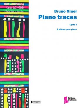 Illustration de Piano traces : 6 pièces (cycle 2)
