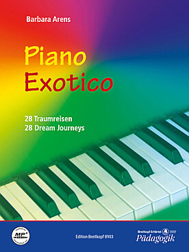 Illustration de Piano Exotico : 28 Dream Journeys