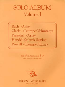 Illustration de SOLO ALBUM (tr. Armitage/Reift) avec accompagnement piano - Vol. 1 : Bach, Haendel, Purcell, Pergolèse, Clarke