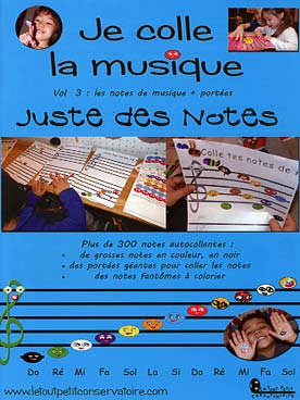 Illustration de Je colle la musique - Vol. 3 : les notes de musique, les portées