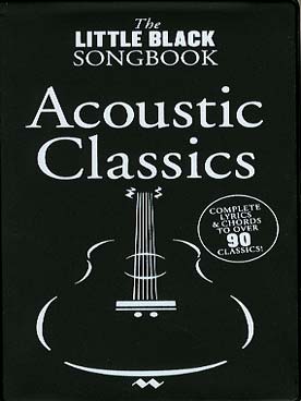 Illustration de The LITTLE BLACK SONGBOOK (paroles et accords) - Acoustic classics