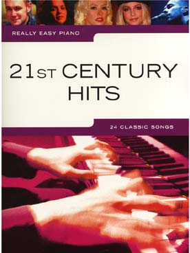 Illustration de REALLY EASY PIANO - 21st Century hits