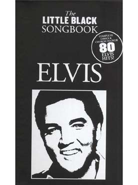 Illustration de The LITTLE BLACK SONGBOOK (paroles et accords) - Elvis Presley