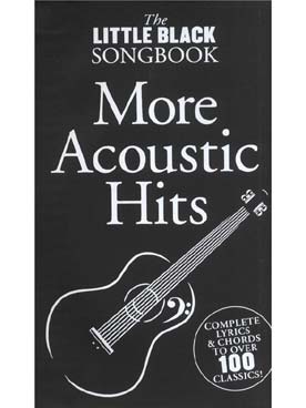 Illustration de The LITTLE BLACK SONGBOOK (paroles et accords) - More acoustic hits