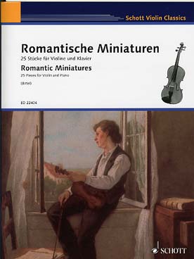 Illustration de ROMANTISCHE MINIATUREN : 25 pièces de Kirchner, Saint-Saëns, Goetz, Dvorak, Sarasate, Fauré, Fuchs, Elgar, Bloch, Galzounov, Tellier, Drdla, Reger et Respighi