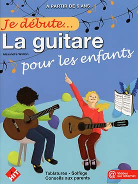 Illustration de JE DÉBUTE LA GUITARE pour les enfants à partir de 6 ans, avec conseils aux parents et vidéo sur internet (solfège et tablatures)