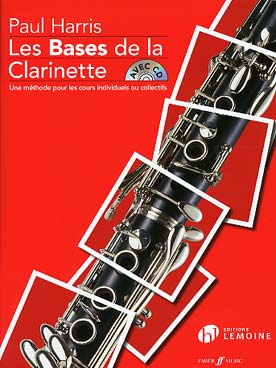 Illustration de Les Bases de la clarinette : méthode pour cours individuels ou collectifs