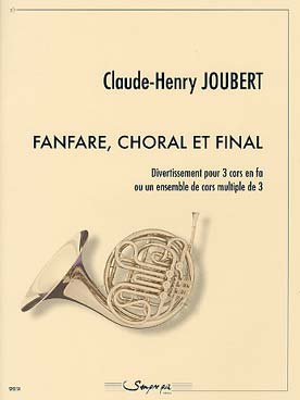 Illustration de Fanfare, choral et final pour 3 cors en fa ou ensemble de cors multiples de 3