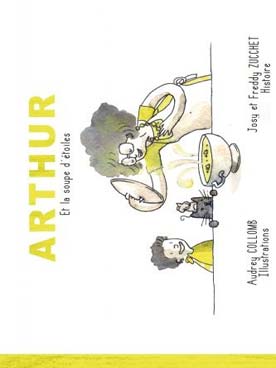Illustration de Arthur et la soupe d'étoiles