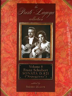 Illustration de PRESTI-LAGOYA COLLECTION, transcriptions du célèbre duo, éditées par F. Zigante - Vol. 8 : Schubert sonate arpeggione D. 821