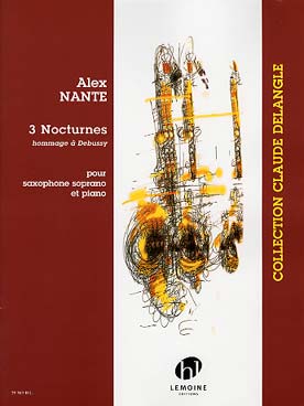 Illustration de 3 Nocturnes, hommage à Debussy pour saxophone soprano et piano