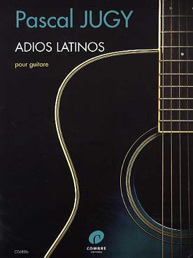 Illustration de Adios latinos, pour décacorde ou guitare