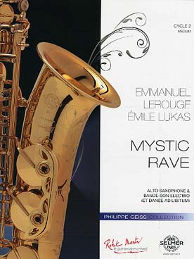 Illustration de Mystic rave pour saxophone et bande-son electro