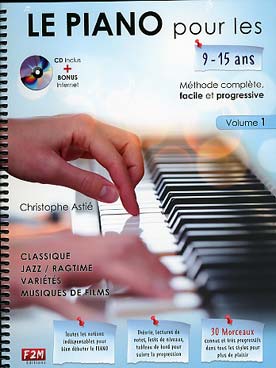 Illustration de Le Piano pour les 9/15 ans tout simplement, avec CD d'écoute et sans connaissance préalable du solfège - Vol. 1