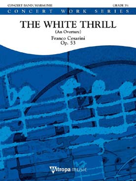 Illustration de The White thrill : an overture op. 53
