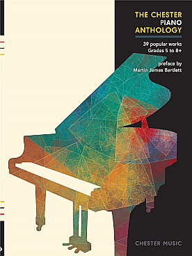 Illustration de The CHESTER PIANO ANTHOLOGY : 39 morceaux célèbres du répertoire