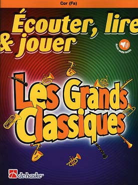 Illustration de ÉCOUTER, LIRE ET JOUER - Les Grands classiques avec accompagnements MP3