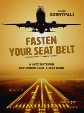 Illustration de Fasten your seatbelt pour euphonium solo et jazz band
