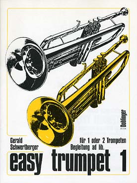 Illustration de Easy trumpet pour 1 ou 2 trompettes - Vol. 1   