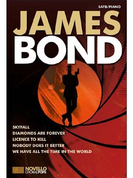 Illustration de NOVELLO CHORAL POPS : JAMES BOND pour chœur SATB et piano