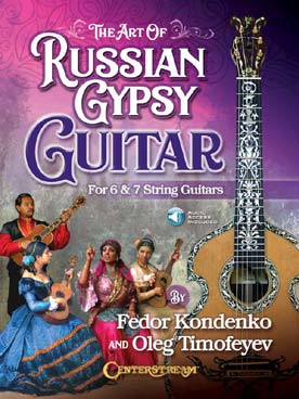 Illustration de The ART OF RUSSIAN GYPSY GUITAR pour guitare 6 ou 7 cordes