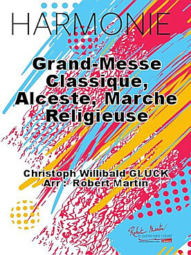 Illustration de Grand-messe classique, Alceste, Marche religieuse