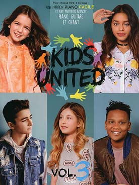 Illustration de Kids United (P/V/G) - Vol. 3 (une version piano facile et une version P/V/G avancée pour chaque titre)