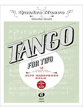 Illustration de TANGO FOR TWO : 12 tangos de Piazzolla, Gardel, Ahbez, Francel, Villoldo, Gall, Hinterseher