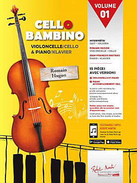 Illustration de CELLO BAMBINO - Vol. 01 : 15 petites pièces très simples accessibles dès les premiers mois d'apprentissage