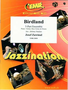 Illustration de Birdland pour ensemble variable à 5 parties (piano & percussion en option)