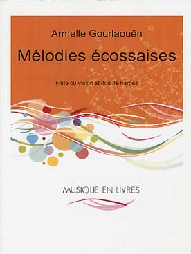 Illustration de Mélodies écossaises pour flûte ou violon et 2 harpes celtiques