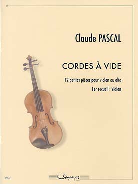 Illustration de Cordes à vide : 12 petites pièces pour violon ou alto - 1er recueil Violon