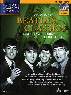 Illustration de BEATLES CLASSICS : 14 célèbres chansons, arr. Juchem pour sax et piano 