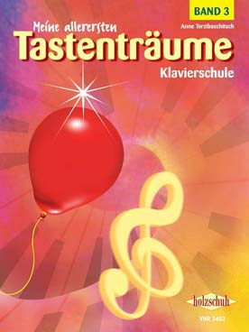 Illustration de MEINE ALLERERSTEN TASTENTRAUME - Band 3 (élémentaire-moyen)