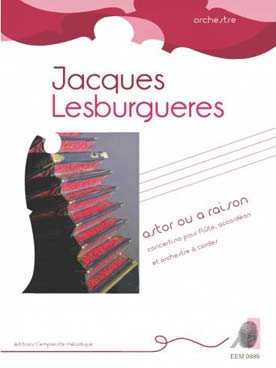 Illustration de Astor ou à raison pour flûte, accordéon et orchestre à cordes