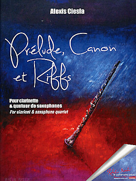 Illustration de Prélude, canon et riffs pour clarinette et quatuor de saxophones