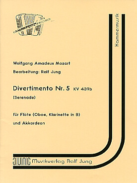 Illustration de Divertimento Anh 229 pour flûte (hautbois ou clarinette) et accordéon - N° 5 K 439b en do M