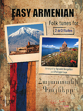 Illustration de EASY ARMENIAN : Folk tunes pour 2 ou 3 flûtes (Airs traditionnels Arméniens faciles)