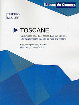 Illustration de Toscane : Trois images pour flûte, cordes, harpe et timbales, réd. piano