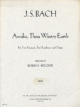 Illustration de Awake, thou wintry earth pour 2 trompettes, 2 trombones et orgue