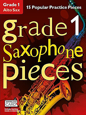 Illustration de GRADE 1 SAXOPHONE PIECES : 15 popular practice pieces